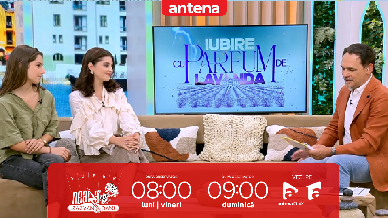 Super Neatza, 11 septembrie 2025. Sara Ghimpu și Alexia Caras, detalii &icirc;n premieră despre cel de-al treilea sezon al serialului &rdquo;Iubire cu parfum de lavandă&rdquo;