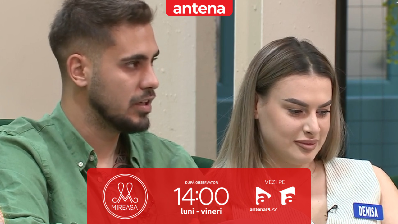 Mireasa sezonul 12, 7 octombrie 2025. Cristian simte că Denisa este femeia potrivită pentru el