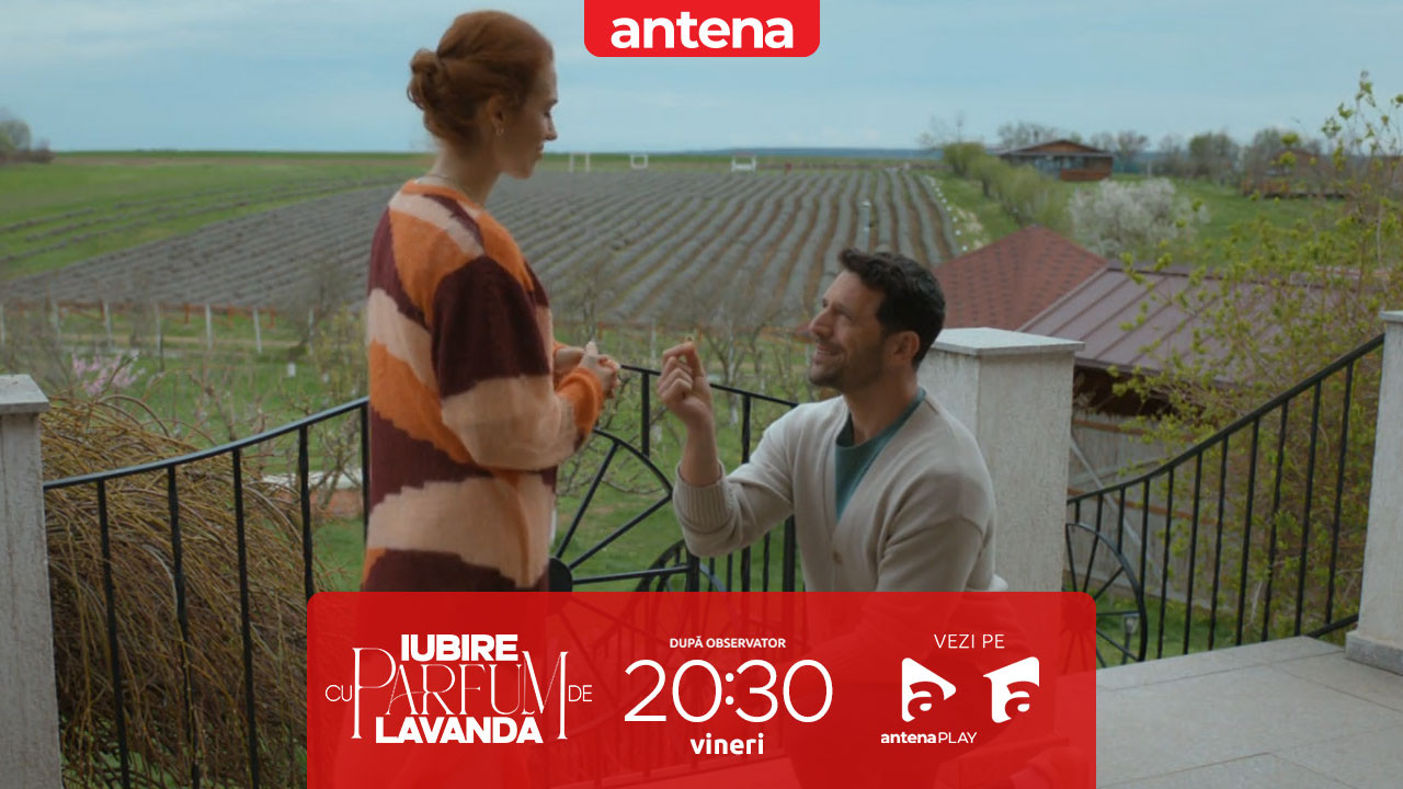 Iubire cu parfum de lavandă | Sezonul 3 | Episodul 21, 24 octombrie 2025. Ștefan o cere în căsătorie pe Anda: Sper ca a treia oară să fie cu noroc!