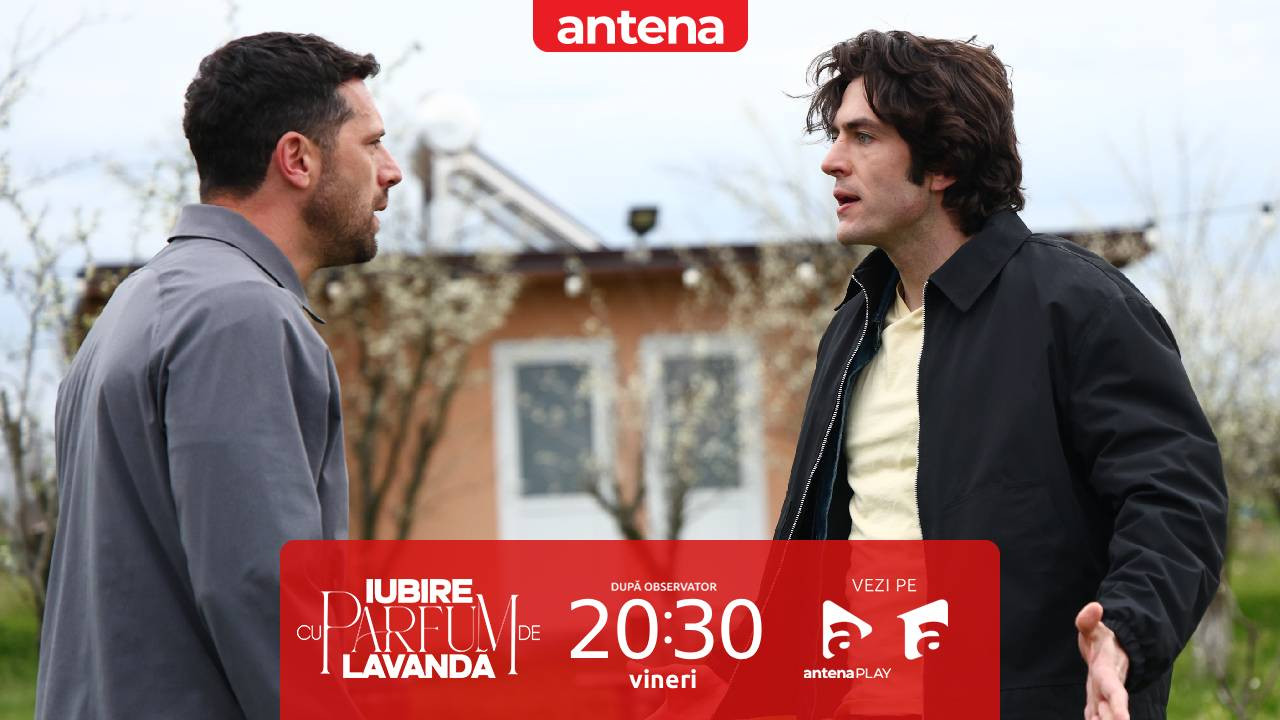 Iubire cu parfum de lavandă | Sezonul 3 | Episodul 22, 31 octombrie 2025. Fratele vitreg al lui Ștefan vrea să vândă lanul de lavandă, dar el se împotrivește: „Aici vreau să locuiesc”