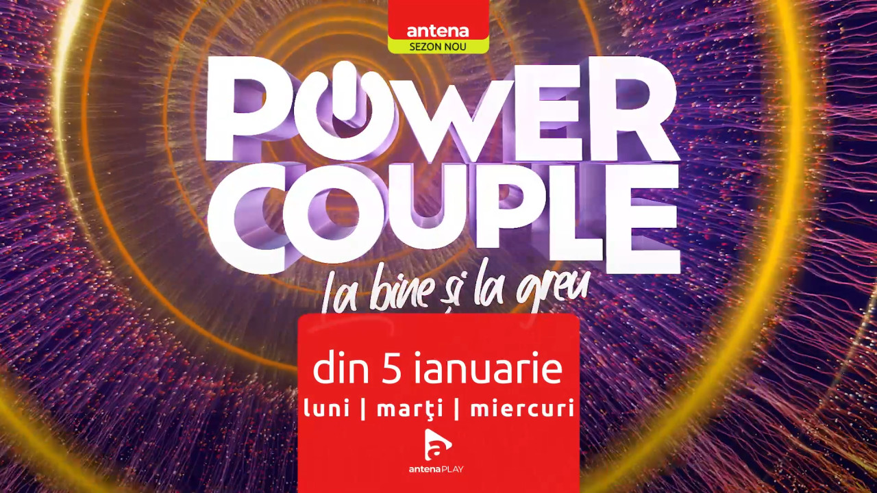 Power Couple România | Sezonul 3 - Din 5 ianuarie