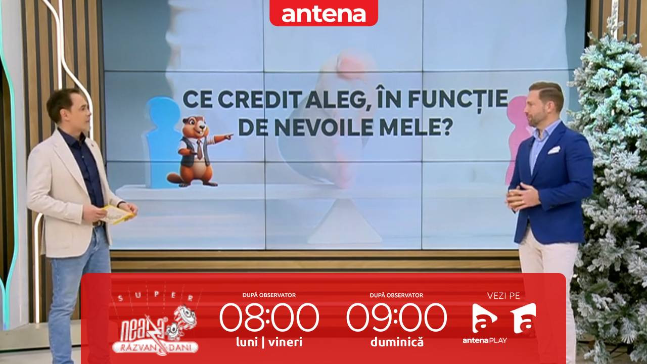 Super Neatza, 26 ianuarie 2026. Cum să alegi creditul bancar potrivit pentru tine