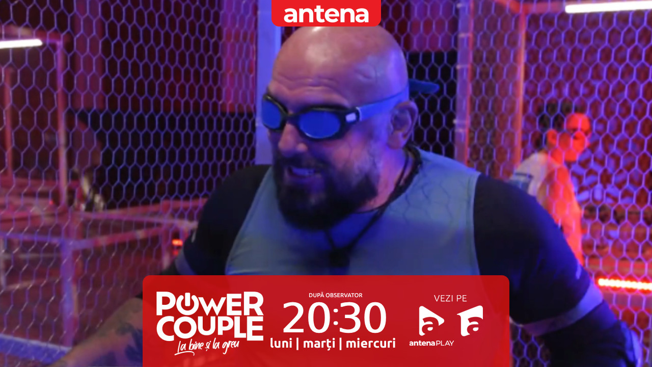 Vine jocul decisiv! Nu rata următoarea ediție Power Couple Rom&acirc;nia, de la 20:30, pe Antena 1 și &icirc;n AntenaPLAY