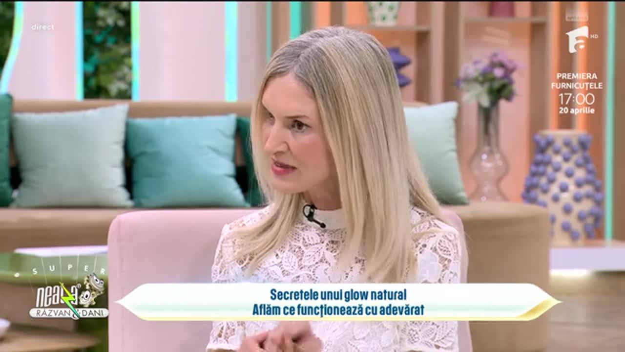 Super Neatza. Secretele unui glow natural. Ce funcţionează cu adevărat