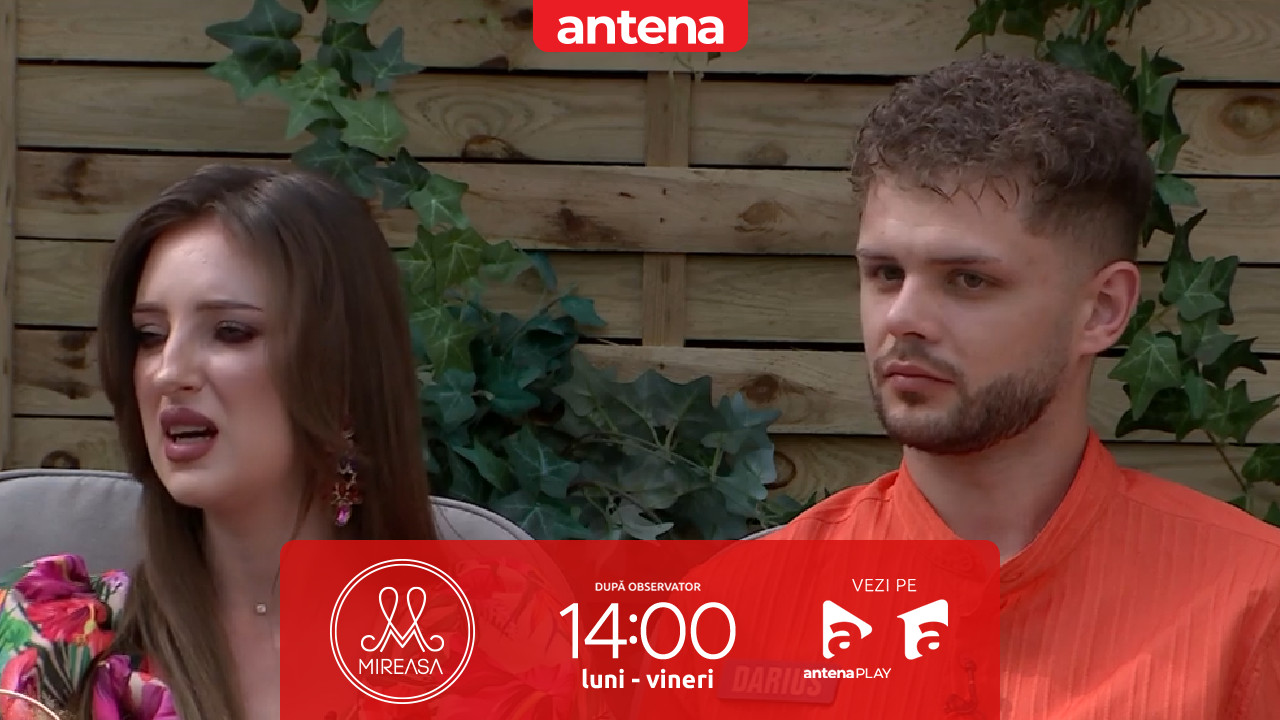 Mireasa, Sezonul 13. Daniela, dezamăgită de conversațiile cu Paula și Claudia! Ce a făcut Darius ca să-i schimbe starea