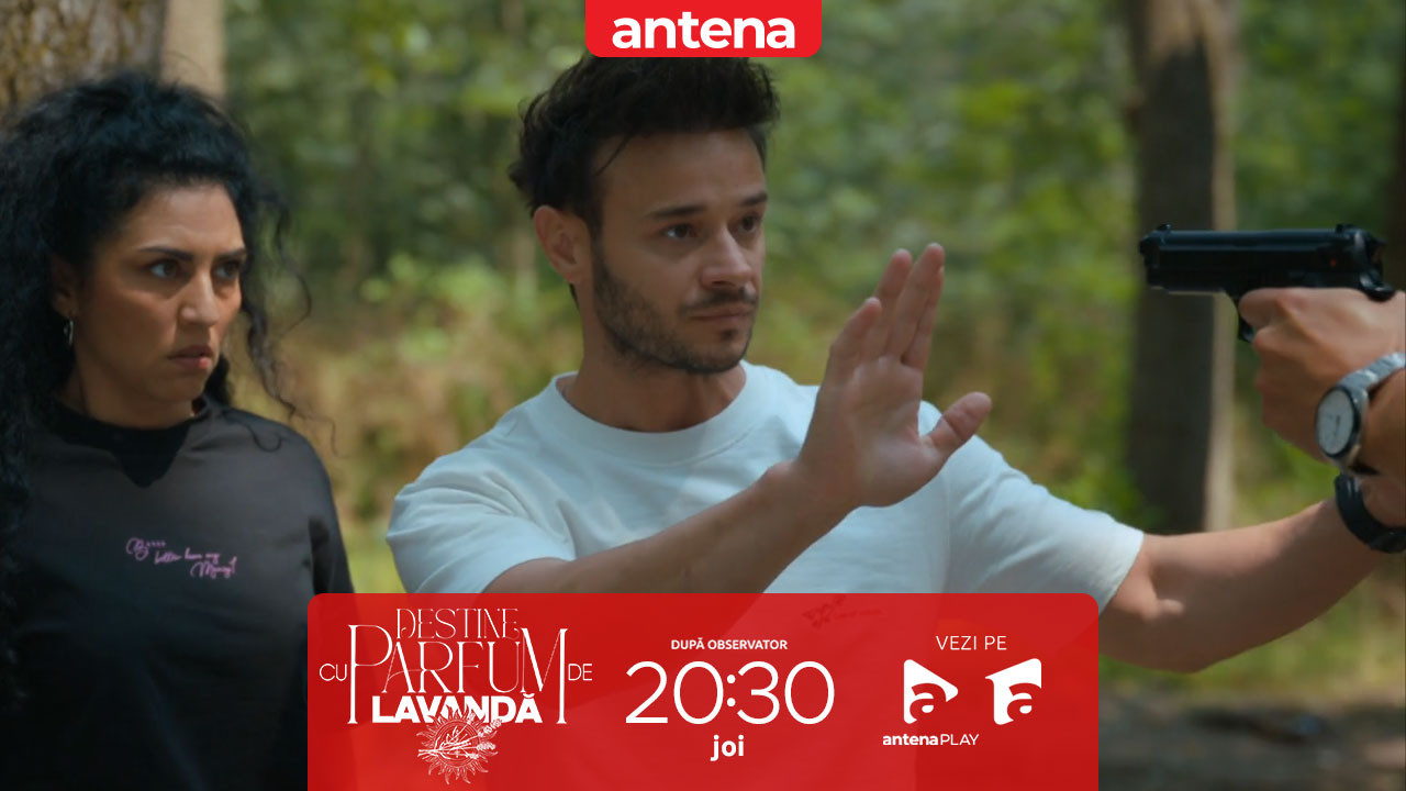 Destine cu parfum de lavandă | Episodul 4. Chanela și Vali, urmăriți de un bărbat &icirc;narmat! Ce s-a &icirc;nt&acirc;mplat c&acirc;nd au fost prinși