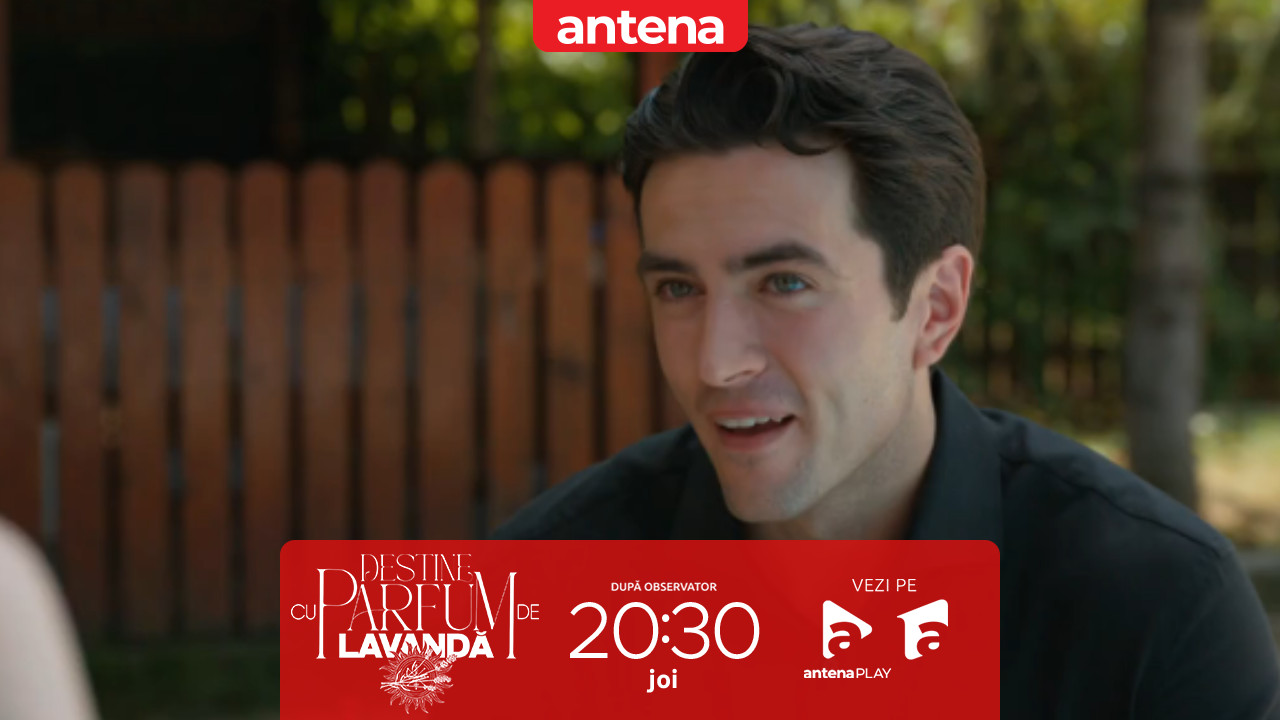 Destine cu parfum de lavandă | Episodul 8. Andrei a primit un post de profesor la școala din Podișor