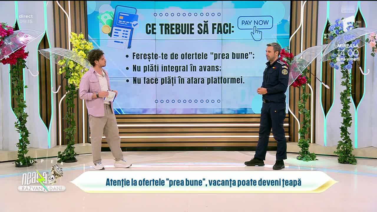 Super Neatza. Sfaturile poliţiştilor pentru a ne feri de capcanele cu vacanțe fictive