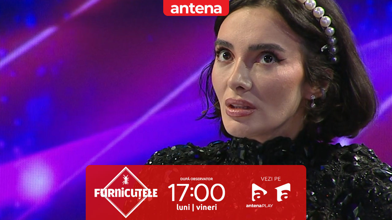 Furnicuțele 2026. Ana Morodan, afectată de persoanele din jurul ei. Confesiuni despre &icirc;ncredere și trădare