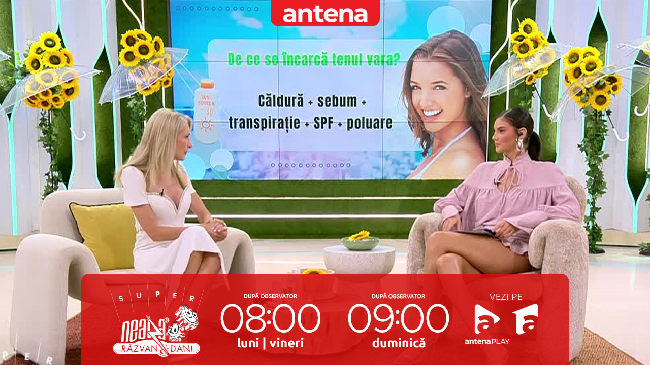 Super Neatza. De ce ni se &icirc;ncarcă tenul mai mult vara