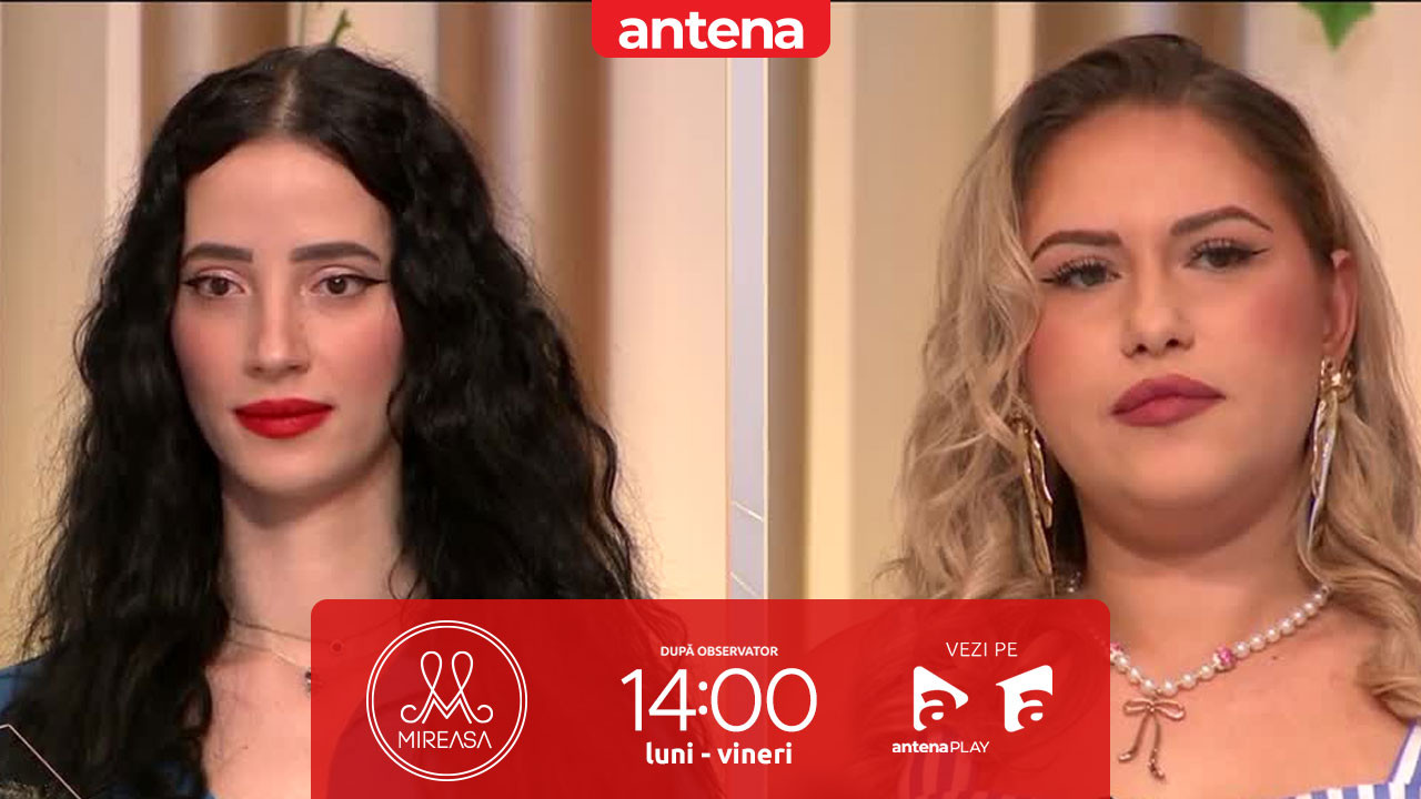 Mireasa sezonul 13. Roxana și Raluca, &icirc;n cursa spre eliminare. Cine a plecat acasă