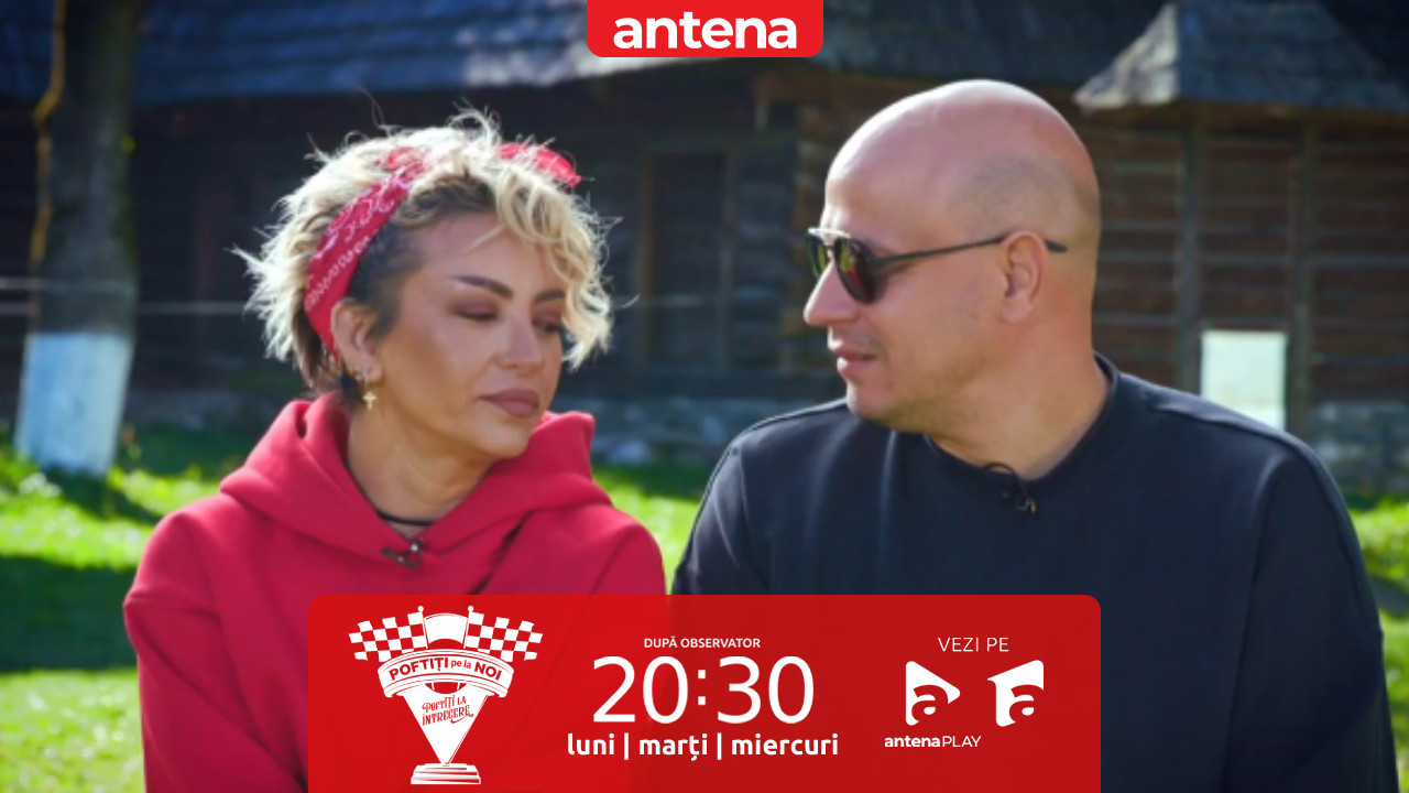 &rdquo;Ne așteptăm la ce e mai rău!&rdquo; Nu rata următorul episod Poftiți pe la noi: Poftiți la &icirc;ntrecere, de la 20:30, pe Antena 1