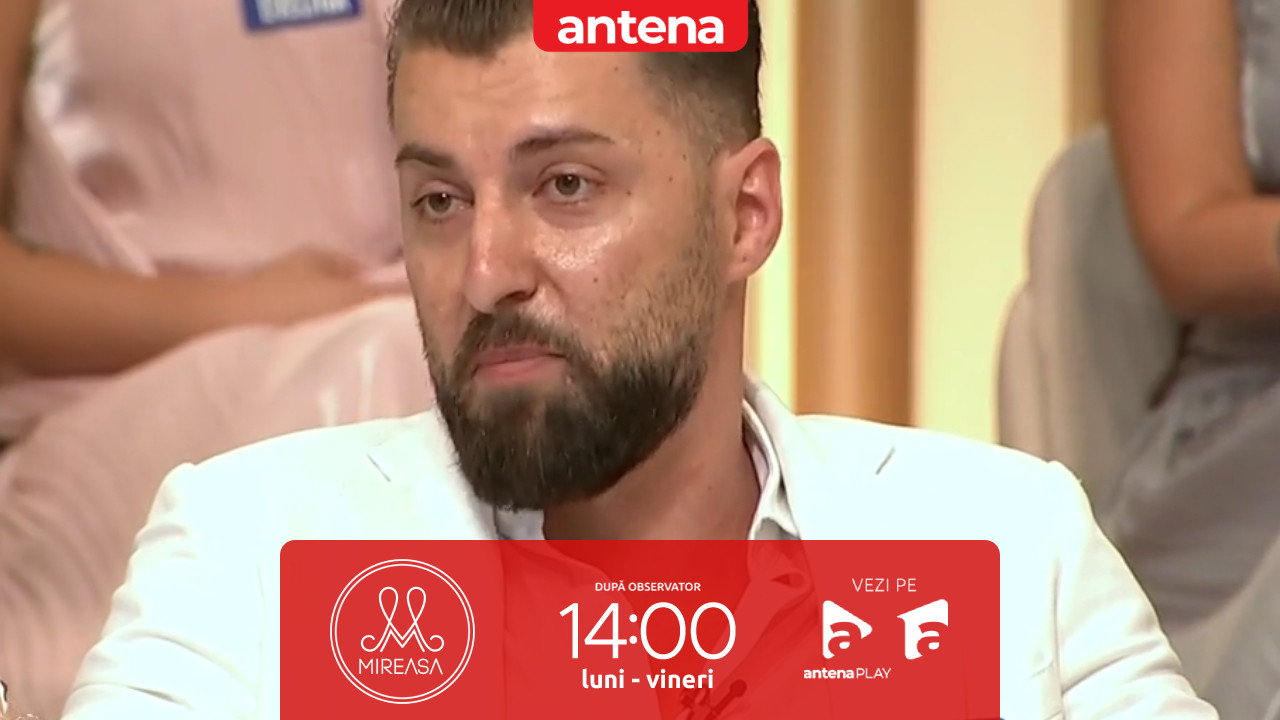 Mireasa, sezonul 14. Declarația lui Mircea st&acirc;rnește controverse &icirc;n casa fetelor