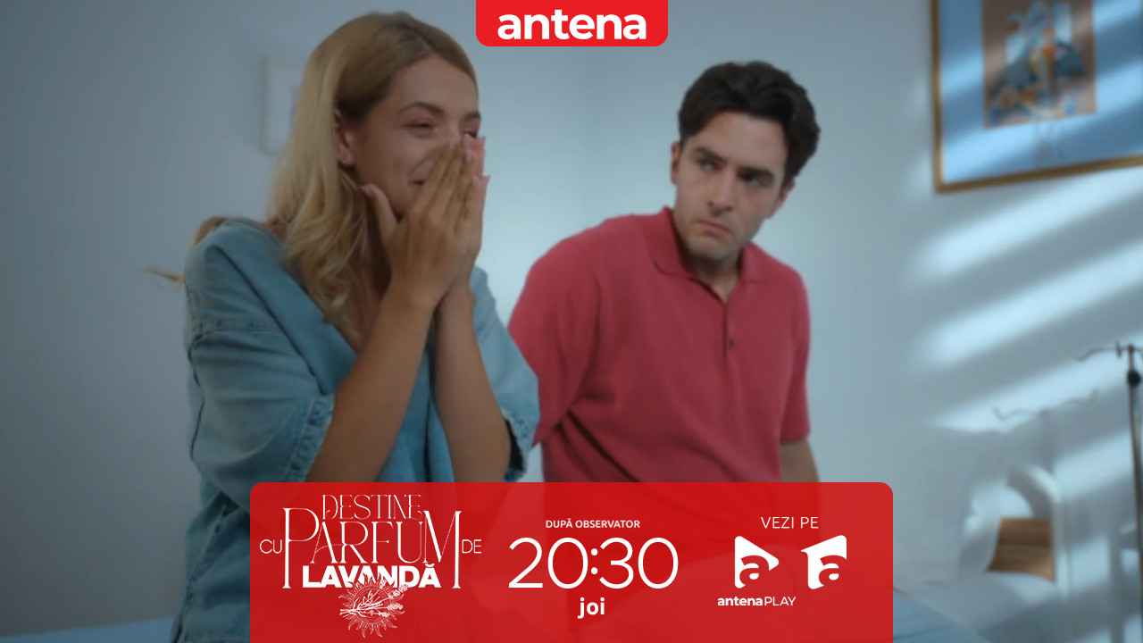 Destine cu parfum de lavandă | Episodul 27. Teodora nu se poate obișnui cu ideea că Dan trăiește: E ceva ce mintea mea nu poate să conceapă!