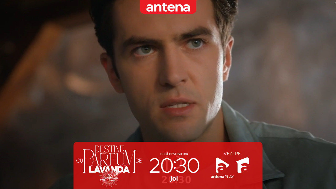 Să nu te atingi de copilul meu! Nu rata următorul episod "Destine cu parfum de lavandă", joi, de la 20:30, pe Antena 1 și &icirc;n AntenaPLAY