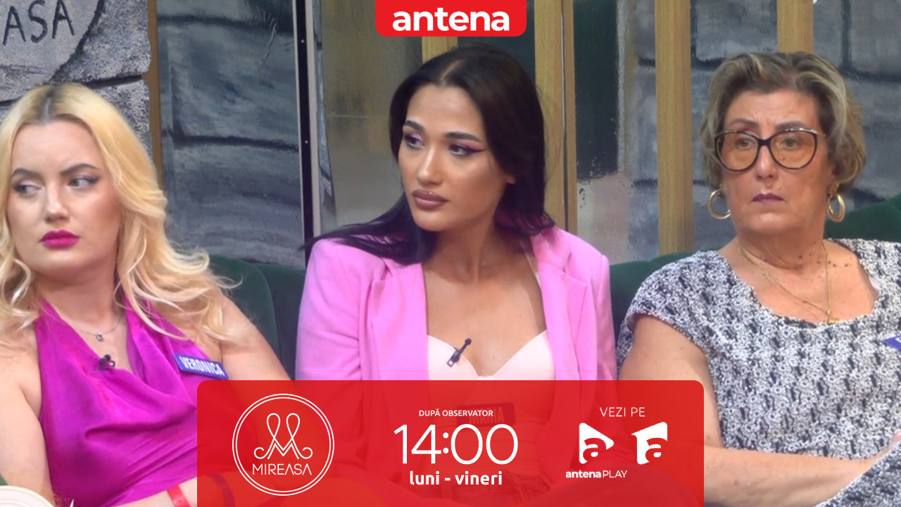 Mireasa, sezonul 14. Maria a răbufnit! Avertismente pentru mame și fete după o ieșire nervoasă