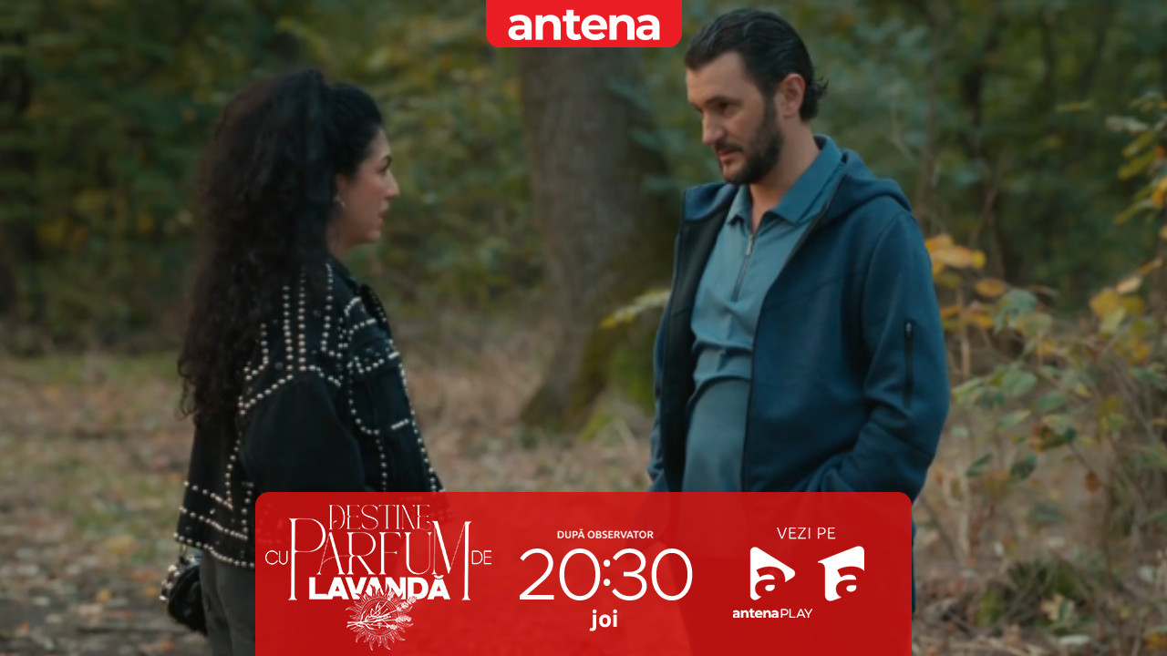 Destine cu parfum de lavandă | Episodul 31. Chanela și Dan vor să pună m&acirc;na pe afacerea lui Zamfir: A lăsat moștenire 3 milioane de euro!