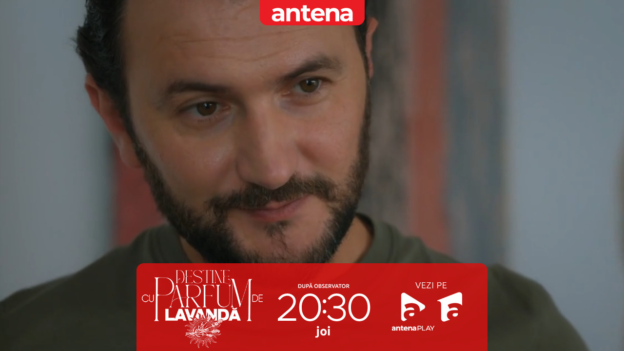Destine cu parfum de lavandă | Episodul 36. Teodora face sacrificiul suprem! Renunță la Andrei pentru a-i salva viața