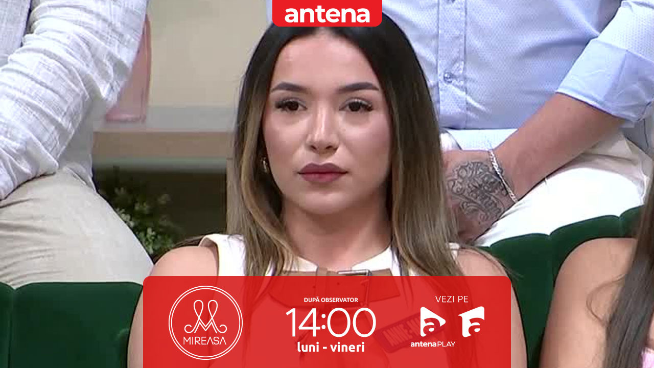 Mireasa, sezonul 14. Anne-Mary s-a supărat pe Maria! De la ce a pornit conflictul