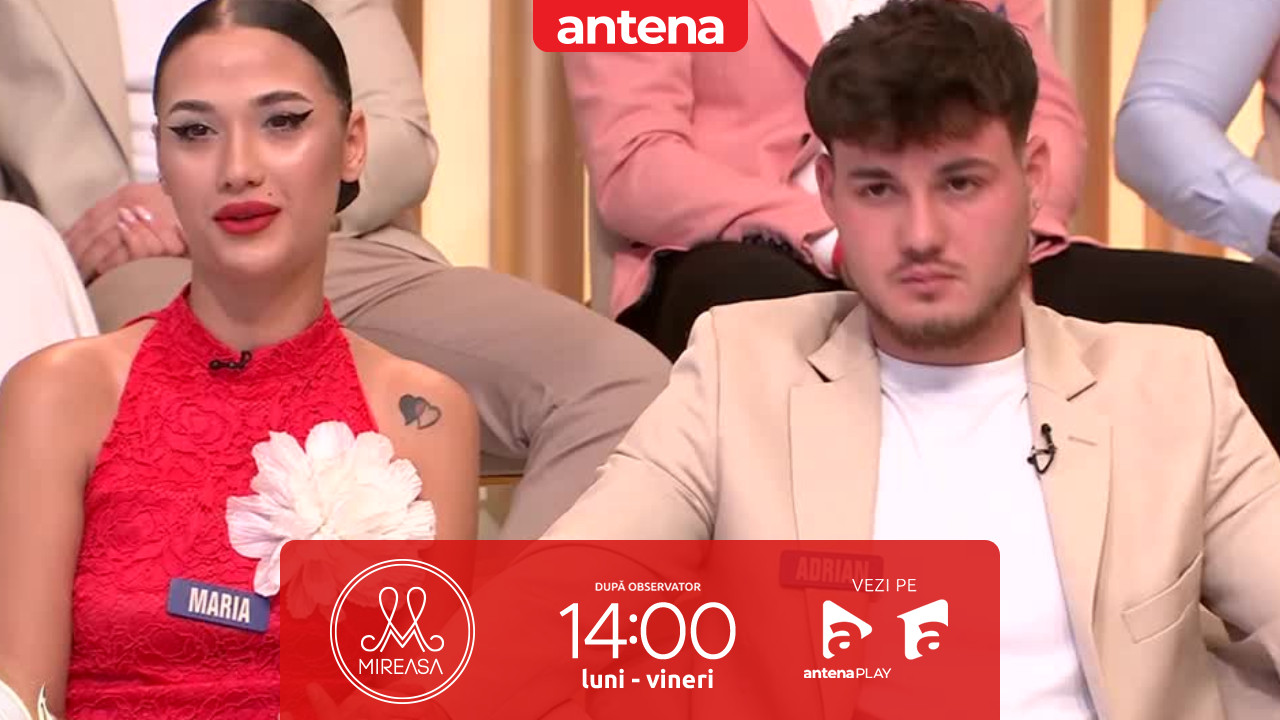 Mireasa, sezonul 14. Va continua povestea de iubire? Maria este convinsă că se potrivește cu Adrian