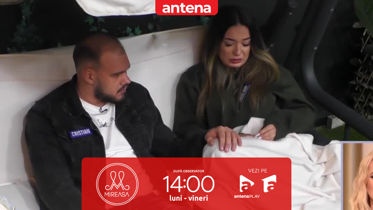 Mireasa, sezonul 14. Anne-Mary, dezamăgită și gata să renunțe! Cristian vrea să se apropie de ea