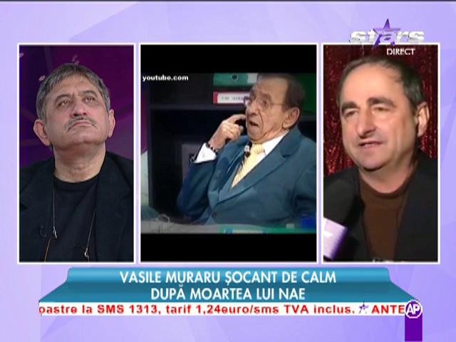 Vasile Muraru, socant de calm dupa moartea lui Nae