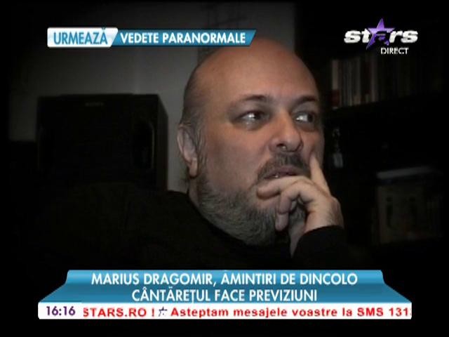 Marius Dragomir, amintiri de dincolo