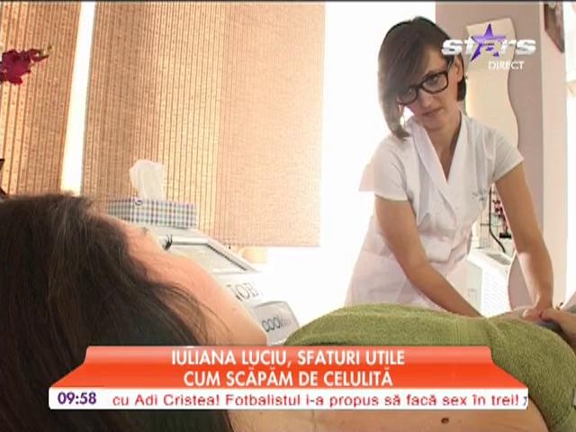 Iuliana Luciu oferă sfaturi cum sa scăpaţi de celulită