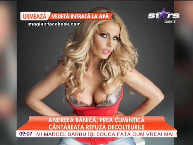Andreea Banica refuza decolteurile