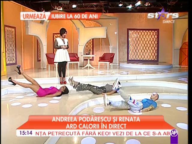 Andreea Podărescu şi Renata ard calorii &icirc;n direct