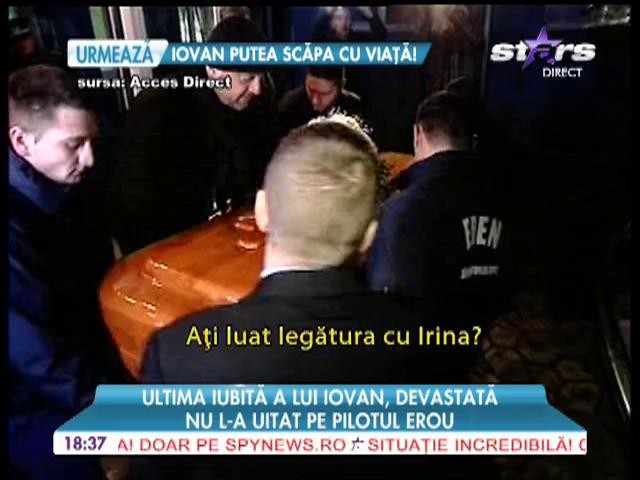 Ultima iubita a lui Iovan, devastata