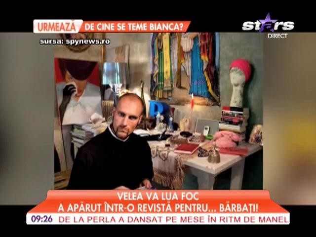 Velea a apărut &icirc;ntr-o revistă pentru bărbaţi