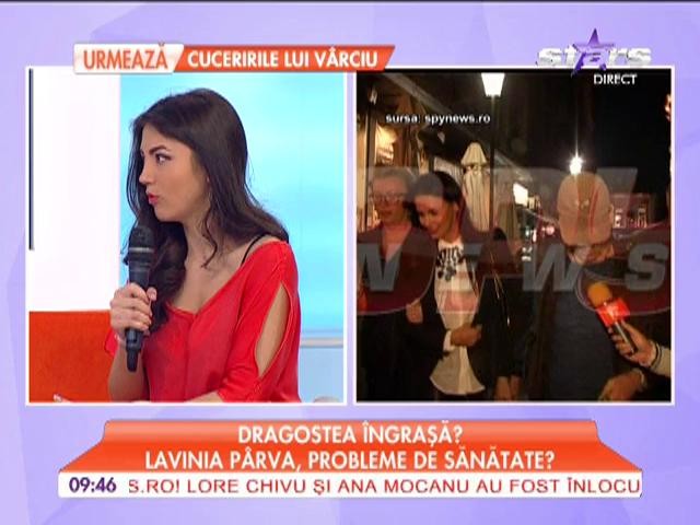 Lavinia P&acirc;rva, probleme de sănătate?