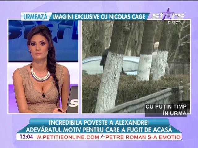Adevăratul motiv pentru care Alexandra a fugit de acasă