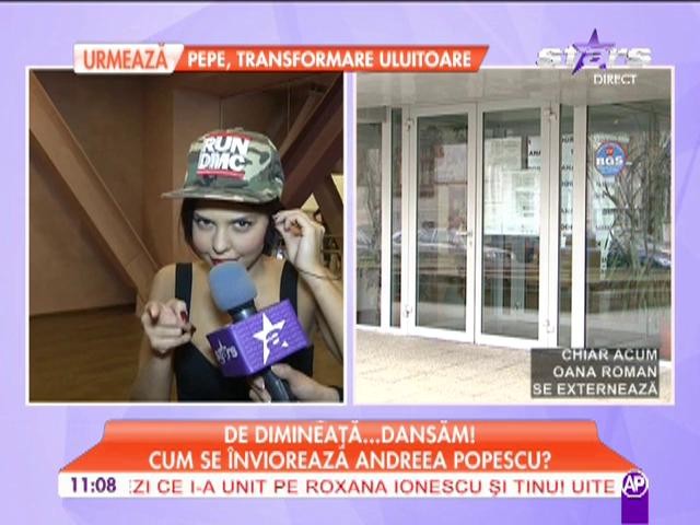 Cum se &icirc;nviorează Andreea Popescu