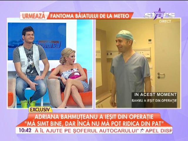 Adriana Bahmuţeanu a ieşit din operaţie