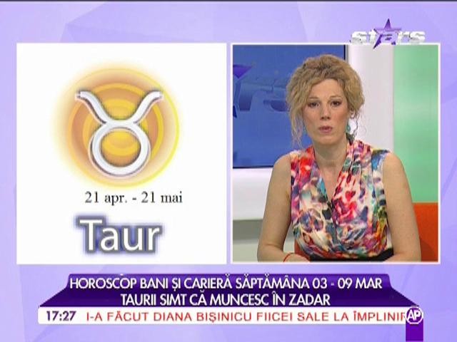 Horoscop bani și carieră săptămâna 03 - 09 martie