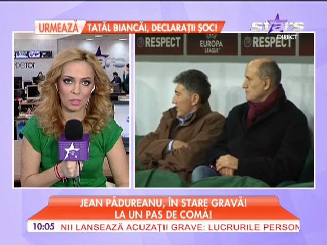 Jean Pădureanu, &icirc;n stare gravă
