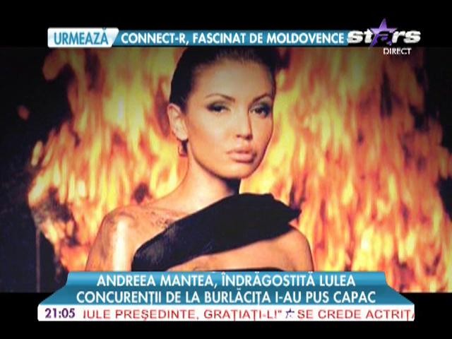 Andreea Mantea, &icirc;ndrăgostită lulea