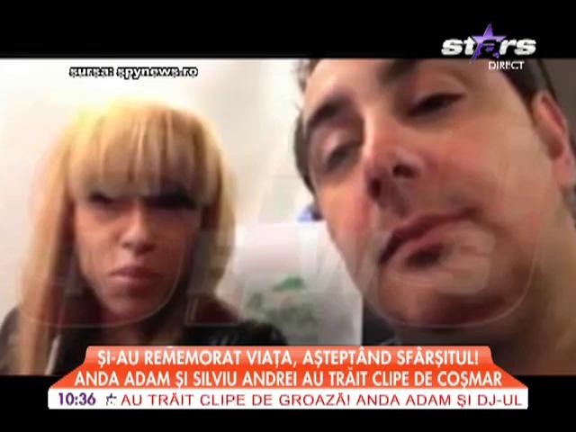 Anda Adam şi Silviu Andrei au trăit clipe de coşmar
