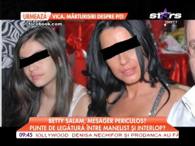 Betty Salam, mesager periculos?