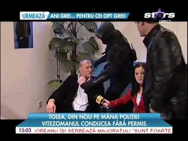 Tolea, din nou pe mana politiei