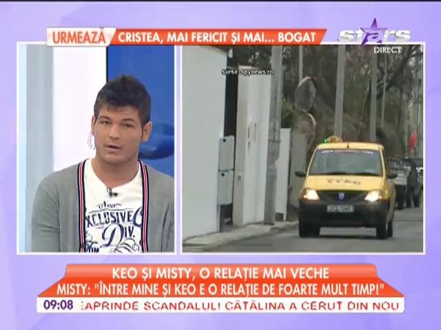 Keo si  Misty, o relatie mai veche