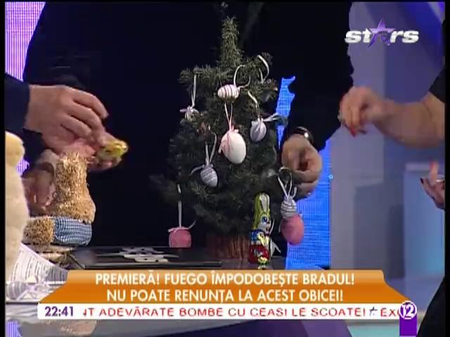 Premiera! Fuego impodobeste bradul!