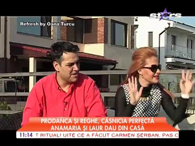 Prodanca si Reghe, casnicia perfecta!