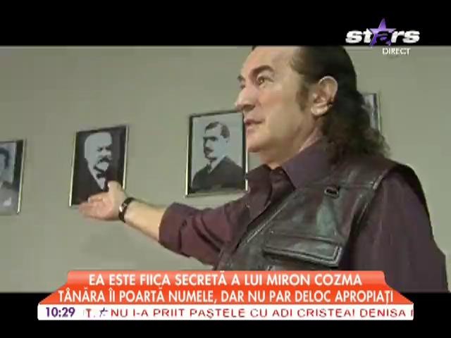 Ea este fiica secretă a lui Miron Cozma!