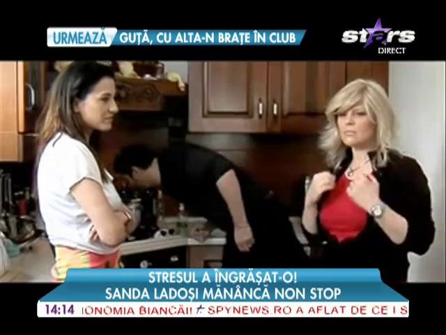 Sanda Ladosi mananca non stop