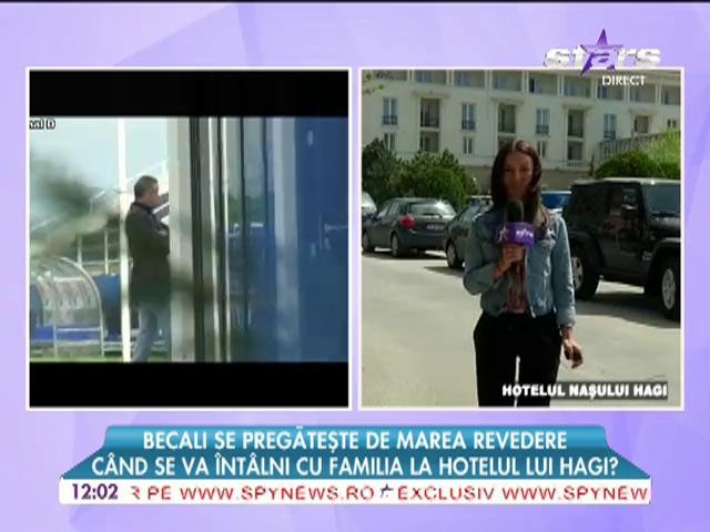Becali se pregateste de revederea cu familia sa