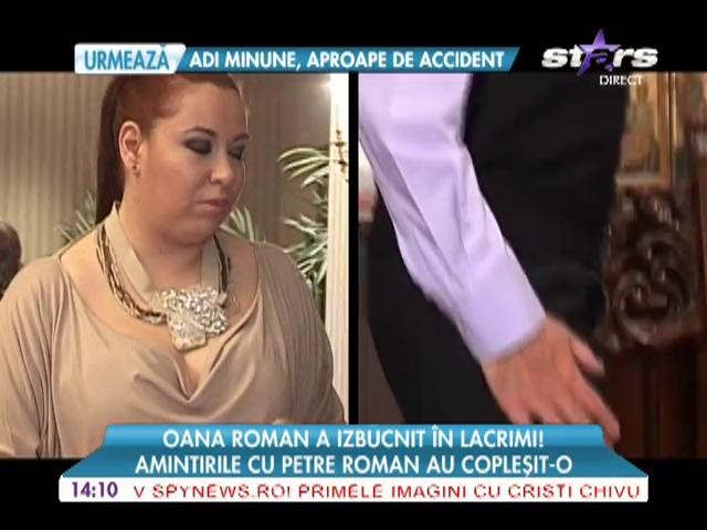 Oana a izbucnit &icirc;n lacrimi c&acirc;nd a vorbit de relaţia cu tatăl ei