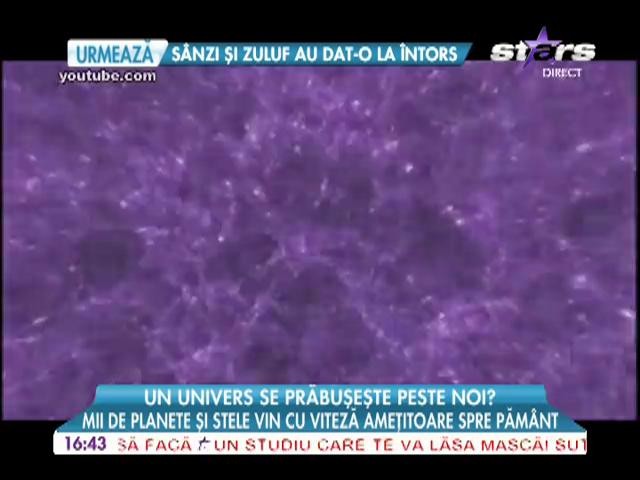 Universul se prabuseste peste noi